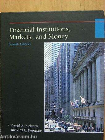 Financial Institutions, Markets, and Money