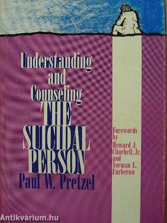 Understanding and Counseling the Suicidal Person