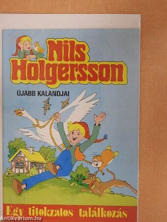 Nils Holgersson újabb kalandjai 1. (olvasatlan, nyomdatiszta állapotú)