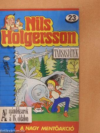 Nils Holgersson 23. (olvasatlan, nyomdatiszta állapotú)