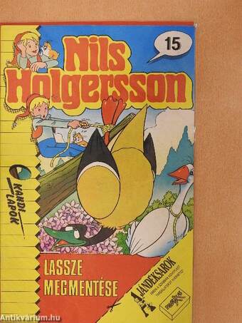 Nils Holgersson 15. (olvasatlan, nyomdatiszta állapotú)