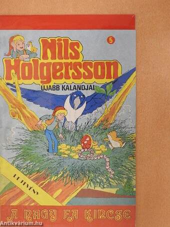 Nils Holgersson újabb kalandjai 5. (olvasatlan, nyomdatiszta állapotú)