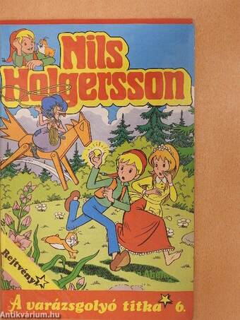 Nils Holgersson 6. (olvasatlan, nyomdatiszta állapotú)