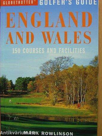 Golfer's Guide England and Wales