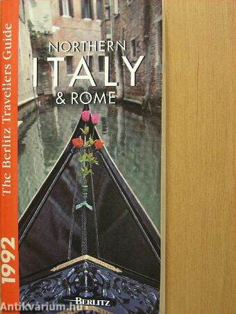 The Berlitz Travellers Guide to Northern Italy and Rome 1992