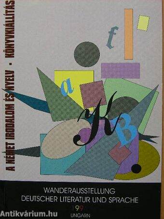 Wanderausstellung deutscher Literatur und Sprache 1996 Ungarn