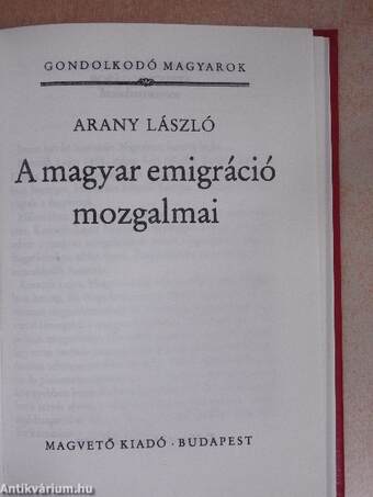 A magyar emigráció mozgalmai 