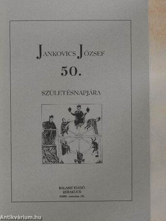 Jankovics József 50. születésnapjára