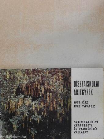 Díszfaiskolai árjegyzék 1975 ősz-1976 tavasz