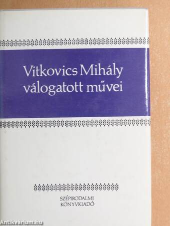 Vitkovics Mihály válogatott művei