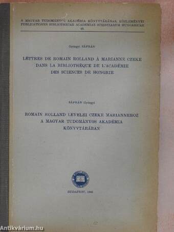 Romain Rolland levelei Czeke Mariannehoz a Magyar Tudományos Akadémia Könyvtárába