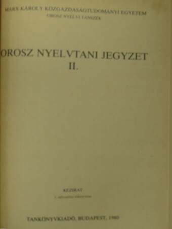 Orosz nyelvtani jegyzet I-II.