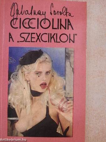 Cicciolina a "szexciklon"