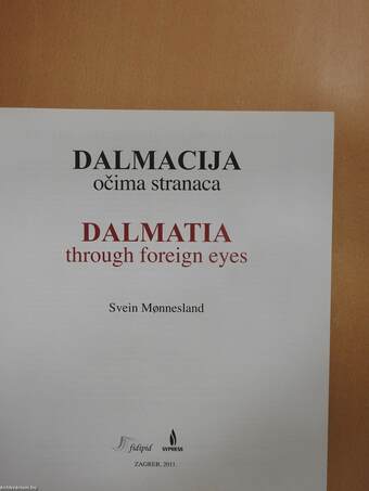 Dalmacija ocima stranaca (dedikált példány)