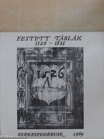 Festett táblák 1526-1825