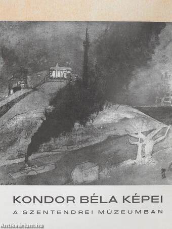 Kondor Béla képei a Szentendrei Múzeumban