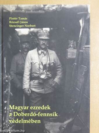 Magyar ezredek a Doberdó-fennsík védelmében