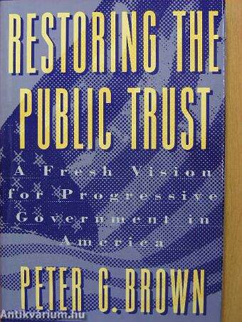 Restoring the Public Trust