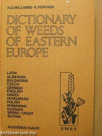 Dictionary of Weeds of Eastern Europe