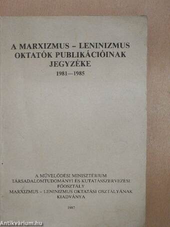 A marxizmus-leninizmus oktatók publikációinak jegyzéke