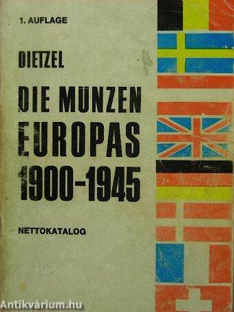 Die Munzen Europas 1900-1945