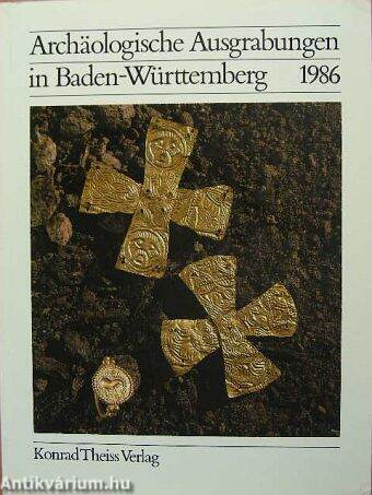 Archäologische Ausgrabungen in Baden-Württemberg 1986