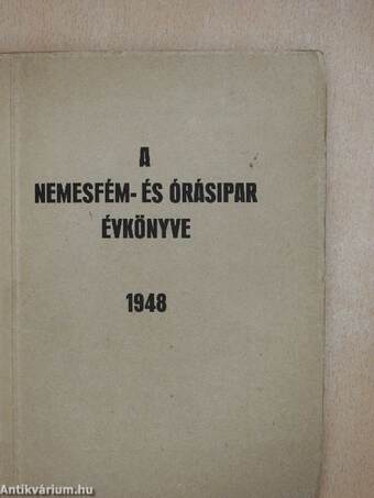 A Nemesfém- és Órásipar Évkönyve 1948.