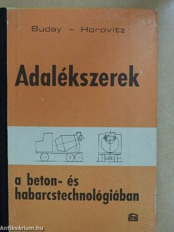 Adalékszerek a beton- és habarcstechnológiában