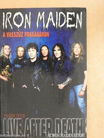 Iron Maiden, a vasszűz fogságában