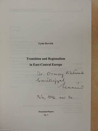 Transition and Regionalism in East-Central Europe (dedikált példány)