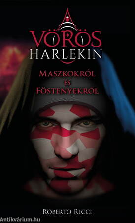 Maszkokról és föstenyekről - A vörös harlekin 1.