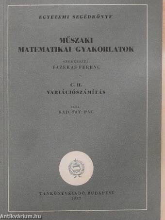 Műszaki matematikai gyakorlatok C. II.