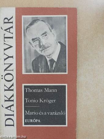 Tonio Kröger/Mario és a varázsló