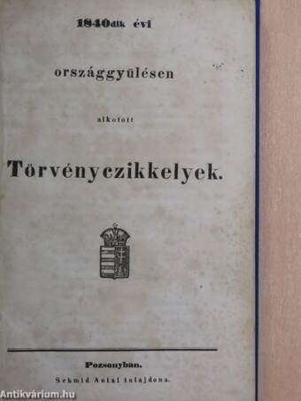 1840dik évi országgyűlésen alkotott Törvényczikkelyek