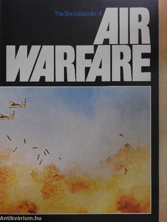 The Encyclopedia of Air Warfare