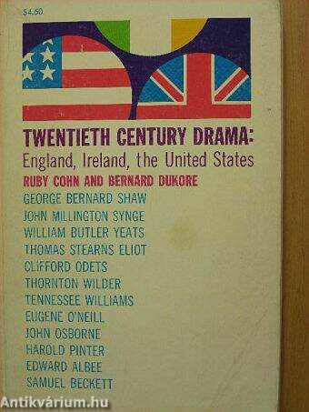 Twentieth century drama: England, Ireland, the United States