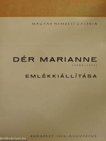 Dér Marianne emlékkiállítása (1905-1971)