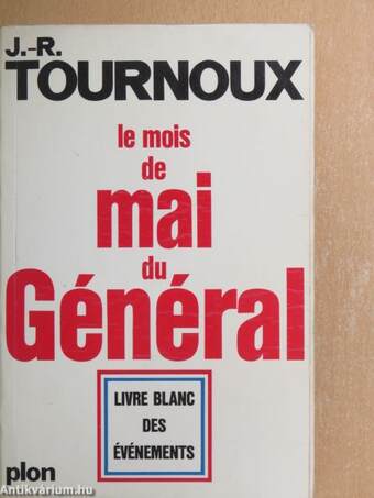 Le mois de mai du Général