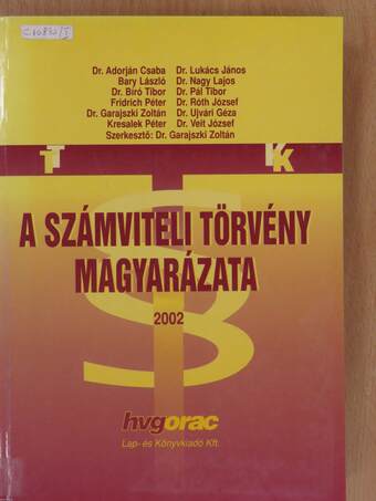 A számviteli törvény magyarázata 2002. I-II.