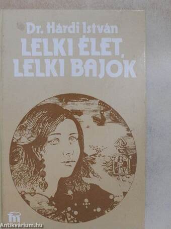 Lelki élet, lelki bajok