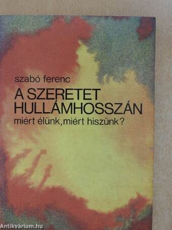 A szeretet hullámhosszán