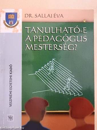 Tanulható-e a pedagógus mesterség?