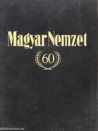 60 éves a Magyar Nemzet