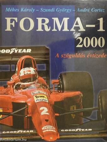 Forma-1 - A száguldás évtizede 1990-2000