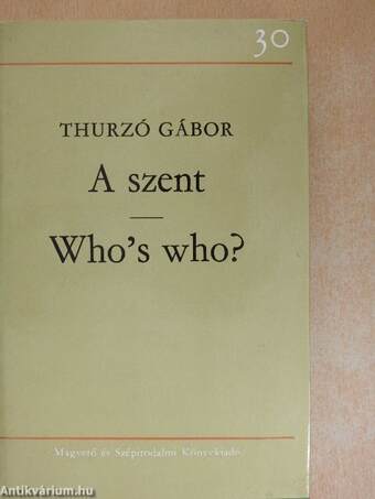 A szent/Who's who?