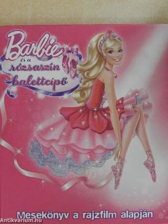 Barbie és a rózsaszín balettcipő