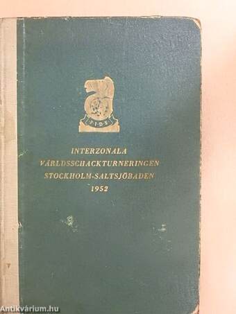 Interzonala Schackturneringen Stockholm-Saltsjöbaden 1952 - Turneringsbok