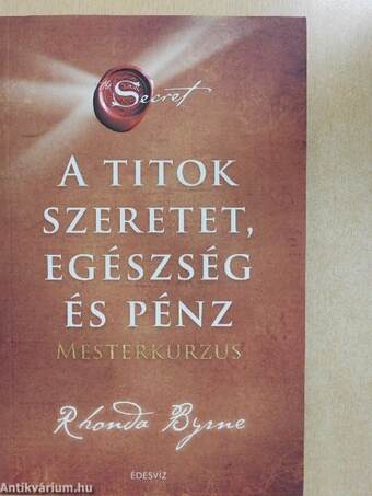 A Titok - Szeretet, egészség és pénz