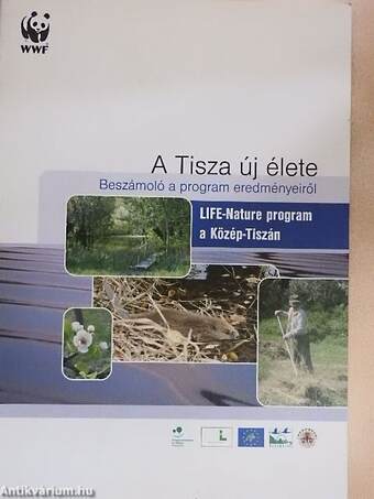 A Tisza új élete