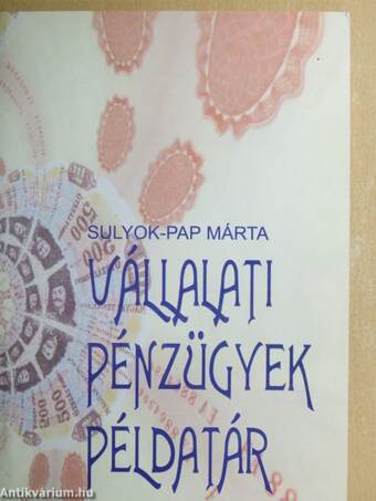 Vállalati pénzügyek példatár